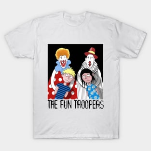 The Fun Troopers T-Shirt